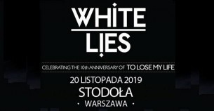 Koncert White Lies w Warszawie - 20-11-2019