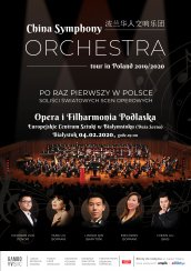 Koncert China Symphony Orchestra Tour in Poland Tour 2019/2020 w Białymstoku - 04-02-2020
