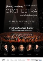 Koncert China Symphony Orchestra Tour in Poland Tour 2019/2020 w Lublinie - 19-03-2020