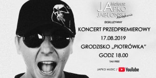 Koncert Przedpremierowy! + After u Japka! w Radomiu - 17-08-2019