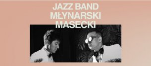Koncert Jazz Band Młynarski-Masecki w Warszawie - 11-11-2019