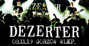 Koncert Dezerter w Gorzowie Wielkopolskim - 08-11-2019