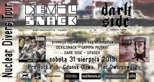 Koncert Nuclear Divers Tour#1: Devilsnack, Dark Side w Gdańsku - 31-08-2019