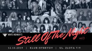 Koncert Still Of The Night vol. 3 - '80s Rock LIVE SHOW w Warszawie - 12-10-2019