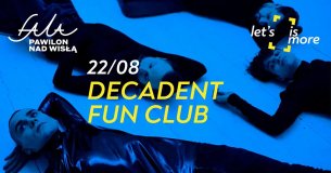 Koncert Decadent Fun Club w Warszawie - 22-08-2019