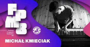 Koncert Michał Kmieciak w Poznaniu - 28-11-2019