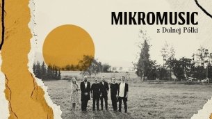 MIKROMUSIC koncert "Z dolnej półki" w Chełmie - 11-10-2019