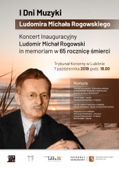 Koncert I Dni Muzyki Ludomira Michała Rogowskiego  w Lublinie - 07-10-2019
