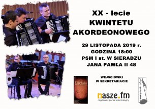 Koncert XX - lecie KWINTETU AKORDEONOWEGO w Sieradzu - 29-11-2019