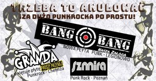 Koncert Punk: Bang Bang, Granda, Szmira / Poznań, Alternativa - 29-02-2020