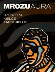 Koncert Mrozu - Aura Tour | Kielce - 07-03-2020