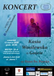 Koncert Kasia Wasilewska & Goście - pod Dzień St. Patryka w Lublinie - 12-03-2020