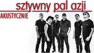 Bilety na koncert Sztywny Pal Azji AKUSTYCZNIE w Poznaniu - 18-10-2020