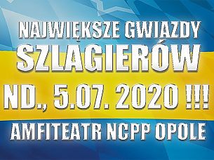 Bilety na koncert Największe Gwiazdy Szlagierów w Opolu - 25-07-2021