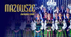 Bilety na koncert Mazowsze. Kolędy w Szczecinie - 15-12-2020