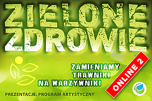 Bilety na koncert Zielone Zdrowie - online VOD - 23-11-2021
