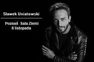 Bilety na koncert SŁAWEK UNIATOWSKI - The best of w Poznaniu - 06-11-2020
