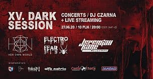 Bilety na koncert XV Dark Session - koncert: H.O.W., Electro Fear, Jeremiah Kane w Przecławiu - 27-06-2020
