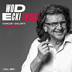Bilety na koncert Wodecki Twist 2021 - Koncert Galowy: LUBIĘ WRACAĆ w Krakowie - 05-06-2021