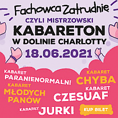 Bilety na spektakl Fachowca Zatrudnię, czyli Mistrzowski Kabareton w Dolinie Charlotty - Strzelinko k. Słupska - 18-06-2021