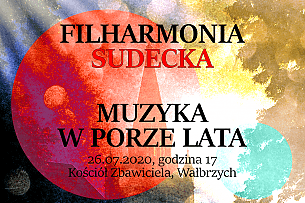 Bilety na koncert Symfoniczny - MUZYKA W PORZE LATA w Wałbrzychu - 26-07-2020