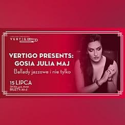 Bilety na koncert Vertigo Presents: Gosia Julia Maj - Ballady jazzowe i nie tylko we Wrocławiu - 15-07-2020