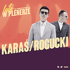 Bilety na koncert Karaś/Rogucki w Katowicach - 28-08-2020