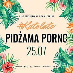 Bilety na koncert Katolato: Pidżama Porno w Katowicach - 25-07-2020