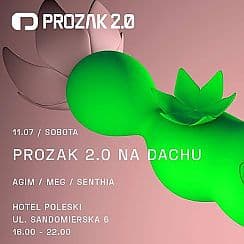 Bilety na koncert Prozak 2.0 Na Dachu x AGIM x Hotel Poleski w Krakowie - 11-07-2020