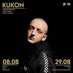 Bilety na koncert KUKON | P23, Dziedziniec Fabryki Porcelany | Katowice - 29-08-2020