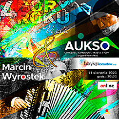 Bilety na koncert Online- Marcin Wyrostek & AUKSO -  live - 11-08-2020