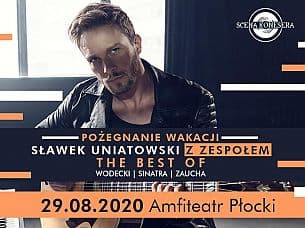 Bilety na koncert Sławek Uniatowski - Pożegnanie wakacji - Sławek Uniatowski z zespołem w Płocku - 29-08-2020