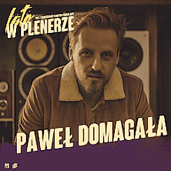 Bilety na koncert Paweł Domagała w Katowicach - 04-09-2020