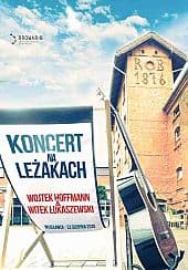 Bilety na koncert na leżakach: Wojtek Hoffmann & Witek Łukaszewski we Włocławku - 23-08-2020