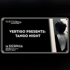 Bilety na koncert Vertigo Presents: Tango Night we Wrocławiu - 16-08-2020