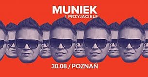 Bilety na koncert Muniek w Poznaniu - 30-08-2020