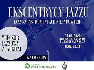 Bilety na koncert Ekscentrycy Jazzu - Jazz na instrumentach nietypowych w Krakowie - 25-08-2020