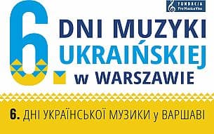 Bilety na koncert 6. Dni Muzyki Ukraińskiej w Warszawie - Filharmonia Narodowa - 11-09-2020