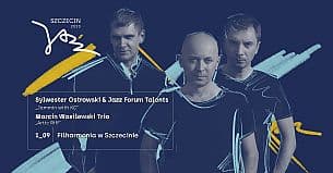Bilety na koncert Szczecin Jazz 2020 -  Marcin Wasilewski Trio - 01-09-2020