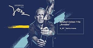 Bilety na koncert Szczecin Jazz 2020 Avishai Cohen Trio "Arvoles" - 08-09-2020