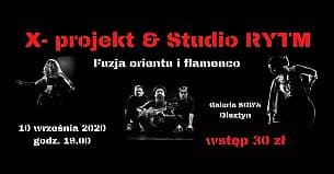 Bilety na spektakl W Rytmie Flamenco - X-Projekt & Studio RYTM- fuzja orientu i flamenco - Olsztyn - 10-09-2020