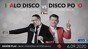 Bilety na koncert ITALO DISCO VS DISCO POLO - Zenek Martyniuk i Thomas Grotto w Poznaniu - 06-09-2020