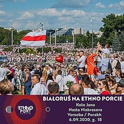 Bilety na koncert BIAŁORUŚ NA ETHNO PORCIE - Nasta Niakrasava +  Vorsoba  / Porakh + Koło Jana w Poznaniu - 06-09-2020