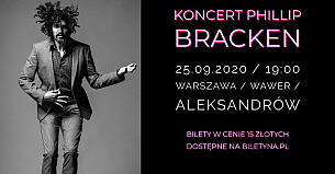 Bilety na koncert Philip Bracken w Aleksandrowie w Warszawie - 25-09-2020