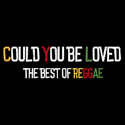 Bilety na koncert COULD YOU BE LOVED - THE BEST OF REGGAE feat. Mesajah, Cheeba, Brodi, Tallib we Wrocławiu - 13-06-2021