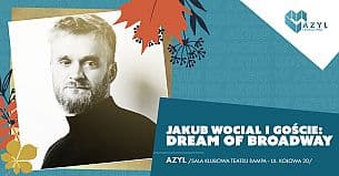 Bilety na koncert Jakub Wocial i goście: Dream of Broadway w Warszawie - 06-10-2020