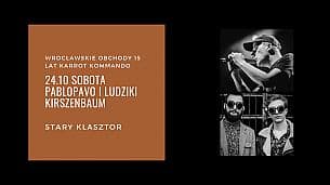 Bilety na koncert Pablopavo i Ludziki oraz Kirszenbaum we Wrocławiu - 18-06-2021