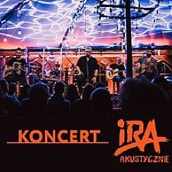 Bilety na koncert IRA - AKUSTYCZNIE w Zabrzu - 10-12-2021