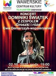 Bilety na koncert Dominiki Świątek z zespołem pt. "Groszki i róże Ewa Demarczyk- wspomnienie" w Warszawie - 02-10-2020