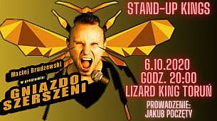 Bilety na koncert Stand-up Kings: Maciej Brudzewski "Gniazdo Szerszeni" - 06-10-2020